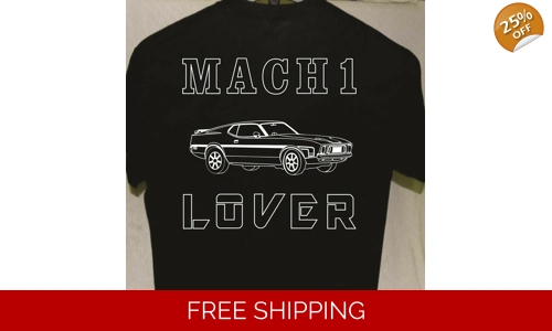 Mustang Mach 1 Lover Tshirt more T shirts listed for sale Great Gift Car Guy